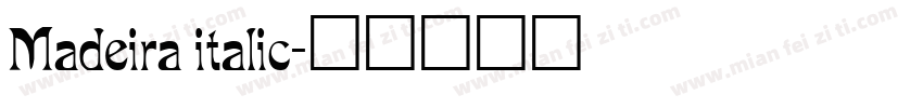 Madeira italic字体转换
